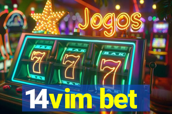 14vim bet